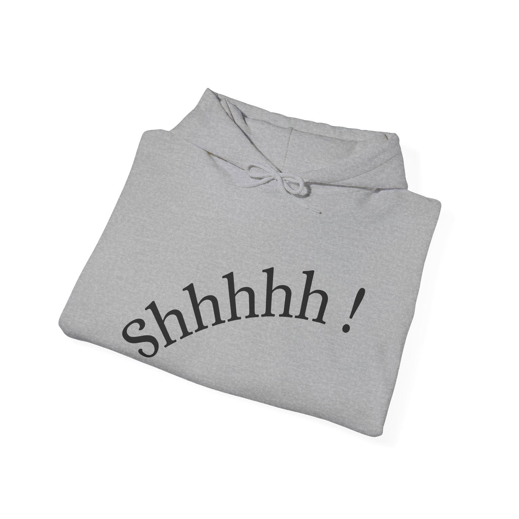 Shhhhhh! Hoodie | Quiet On The Creek Hoodie, Shhh Sleeve Design