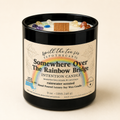 Somewhere Over the Rainbow Bridge Candle | Pet Memorial Manifestation Candle