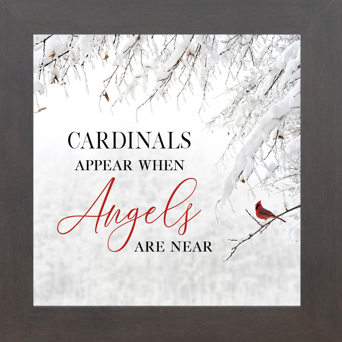 Cardinals Appear When Angels Are Near Wall Art