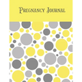 Pregnancy Journal: First Time New Mom Diary, Pregnant & Expecting Record Book, Special Baby Shower Keepsake Gift, Bump Thoughts, Feelings & Memories - Paperback